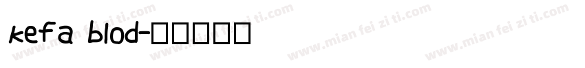 kefa blod字体转换